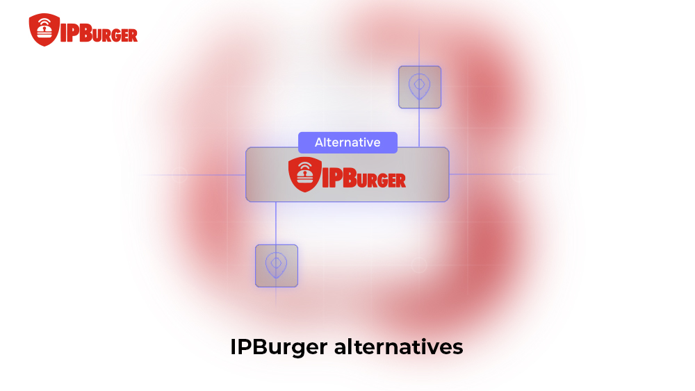 IPBurger alternatives