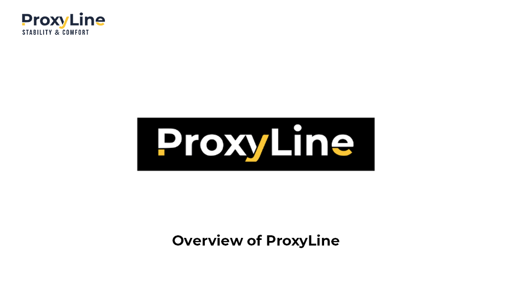 Overview of ProxyLine
