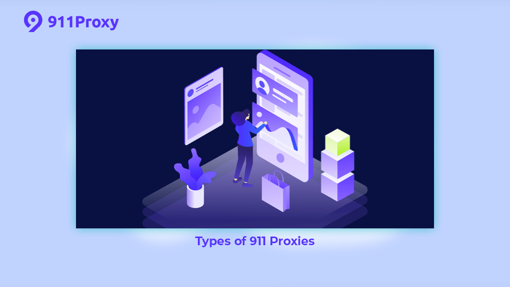 Types of 911 Proxies