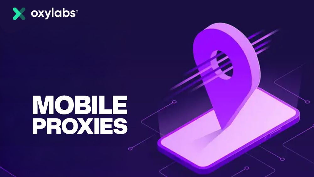 Mobile Proxies